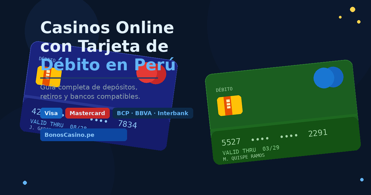 Casinos Online que Aceptan Tarjeta de Débito en Perú 2026